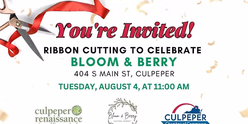 Ribbon Cutting to Celebrate Bloom & Berry