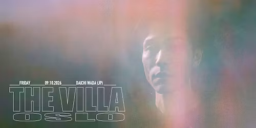Daichi Wada (JP) + Little Miss Lucifer \/ THE VILLA