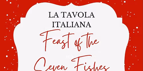 FEAST OF THE 7 FISHES