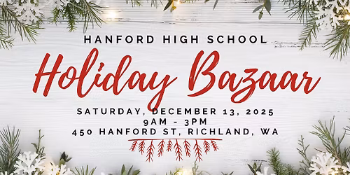 Hanford Holiday Bazaar