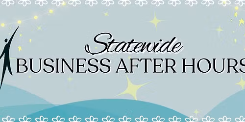 Statewide Business After Hours [Crowne Plaza]