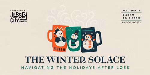 Grief Support Group | Jersey City Connects: Winter Solace