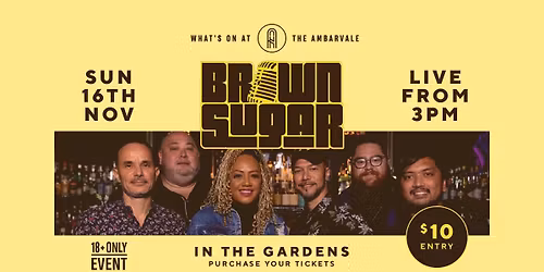 Brown Sugar Live | The Ambarvale Hotel
