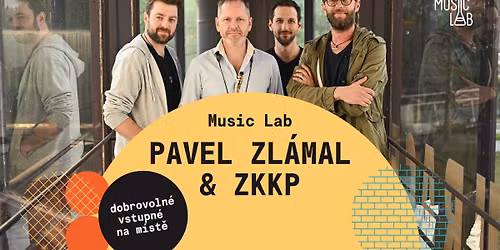 Music Lab: Pavel Zl\u00e1mal & ZKKP