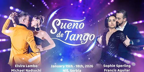 "Sue\u00f1o de Tango 2026" - Ni\u0161, Serbia