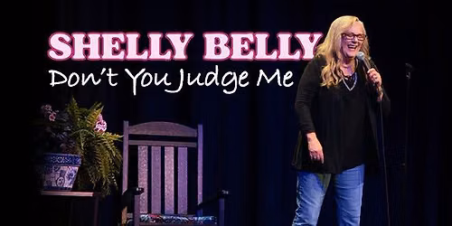 Columbus OH here she comes One Night Only "Shelly Belly"