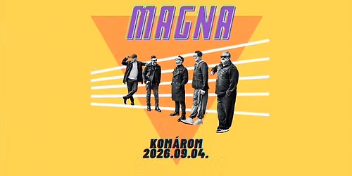 MAGNA CUM LAUDE KONCERT - KOM\u00c1ROM