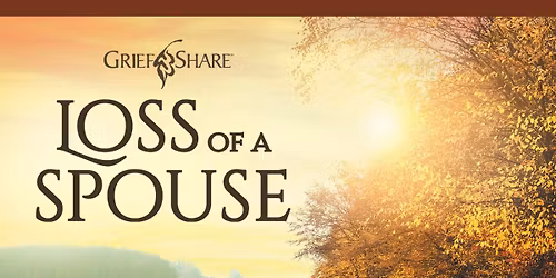 GriefShare: Loss of Spouse