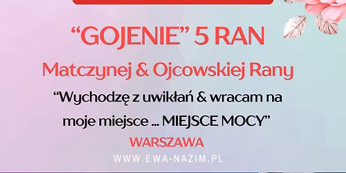 "GOJENIE 5 RAN" Matczynej & Ojcowskiej Rany - Ustawienia Systemowe Warszawa