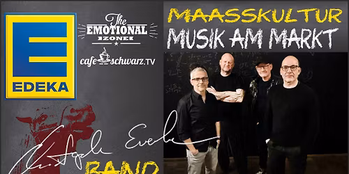 Maa\u00dfkultur mit CHRISTOPH EVERKE & Band