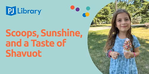 Scoops, Sunshine, and a Taste of Shavuot