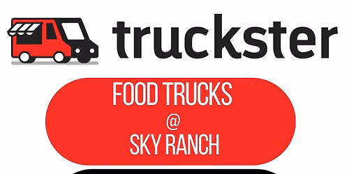 First Friday Food Truck @ Sky Ranch