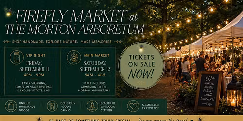 Firefly Market at The Morton Arboretum