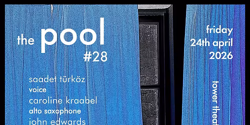 THE POOL #28 feat. ZEVRA + Kraabel\/T\u00fcrk\u00f6z\/Edwards + Pape\/Wilsher