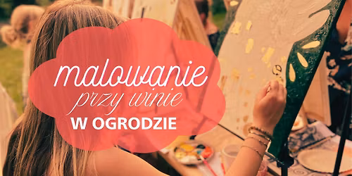 DOLCE VITA Z AMADEO - malowanie przy winie 