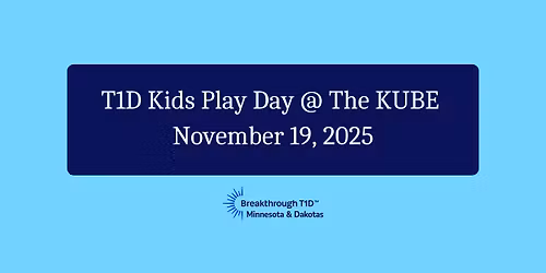 T1D Kids Play Day @ The KUBE