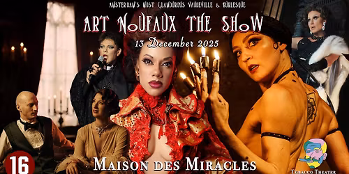 Art Noufaux the Show - Maison des Miracles