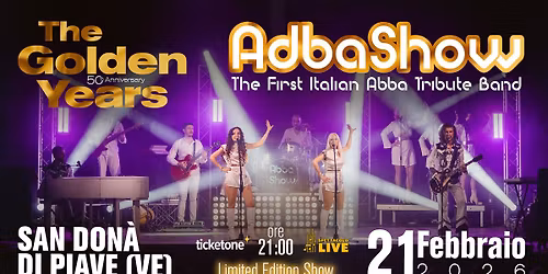 ABBA SHOW "The Golden Years- Limited Edition Show" - San Don\u00e0 di Piave (VE)