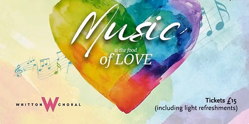 Music is the food of LOVE - Summer Concert