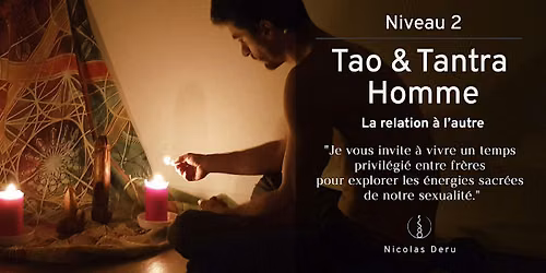 Stage Tantra Tao Homme  "La relation \u00e0 l'autre" - Niveau 2