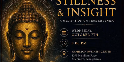 Stillness & Insight: A Meditation on True Listening
