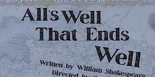 Shakespeare in the Park MMXXVI: All's Well that Ends Well