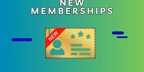 NEW Memberships