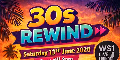 30's REWIND  ROOFTOP SOIREE WITH SCOTT JUDGE AT WS1 LIVE LOUNGE 13.06.26 2PM-8PM