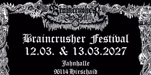 BRAINCRUSHER IN HELL FESTIVAL 2027