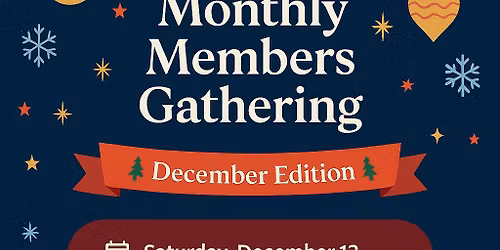 Monthly Members Gathering