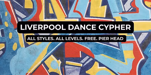 LIVERPOOL DANCE CYPHER
