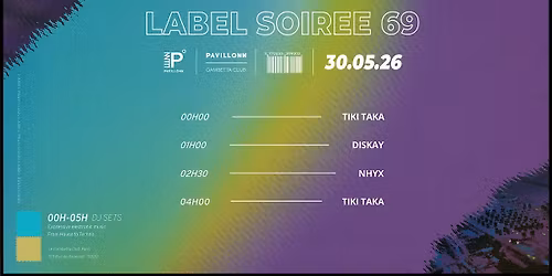 Pavillonn Label Soir\u00e9e Club