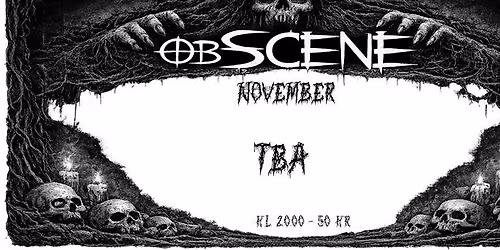 obSCENE fest. TBA