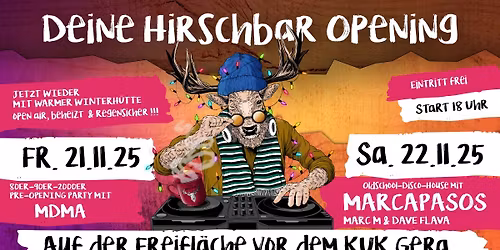 Gro\u00dfes Deine Hirschbar Opening Wochenende