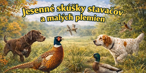 Jesenn\u00e9 sk\u00fa\u0161ky stava\u010dov a mal\u00fdch plemien (JSS a JSMP) PO Hunter Lesenice