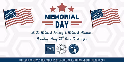 Memorial Day at the Holland Armory & Museum
