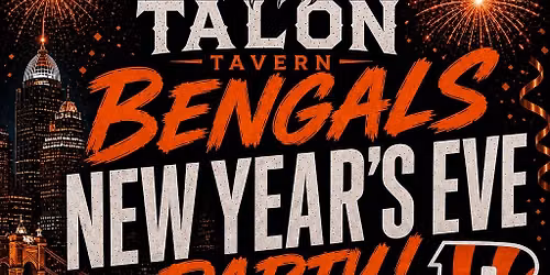 Pre sales for Talon\u2019s Bengals New Years. 
