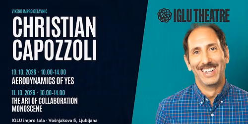 CHRISTIAN CAPOZZOLI V LJUBLJANI | Dve impro delavnici