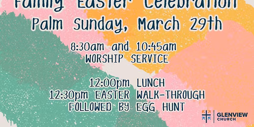 Palm Sunday - Family Easter Celebration