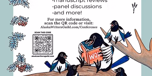 Alaska Conference for Writers + Illustrators