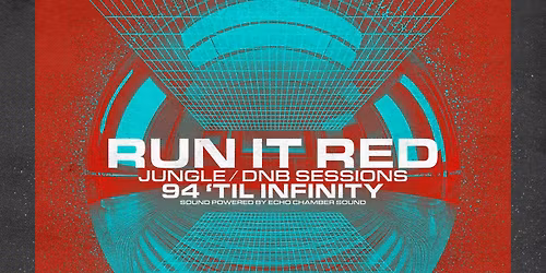 Run it Red - 94 Til Infinity (1994 Jungle Special)