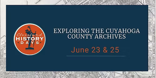 Exploring the Cuyahoga County Archives