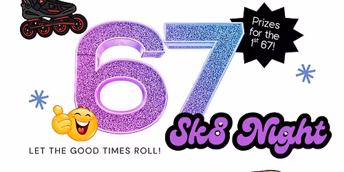 6,7 Roller Skating Party - School's Out Winter Break