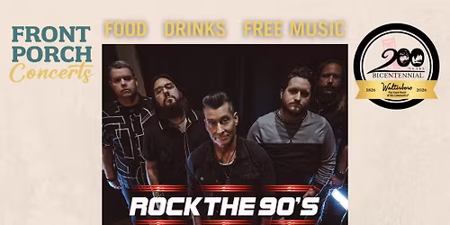 Front Porch Concert: Rock the 90s