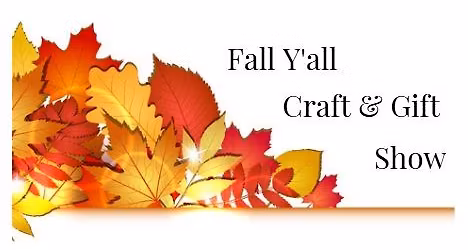 Fall Y'all Craft & Gift Show