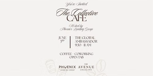 Collective Cafe with Phoenix Lending Group | The Ave Collective