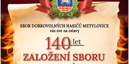 Oslavy 140 let zalo\u017een\u00ed Sboru dobrovoln\u00fdch hasi\u010d\u016f Metylovice