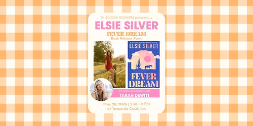 Fever Dream Release Party with Elsie Silver