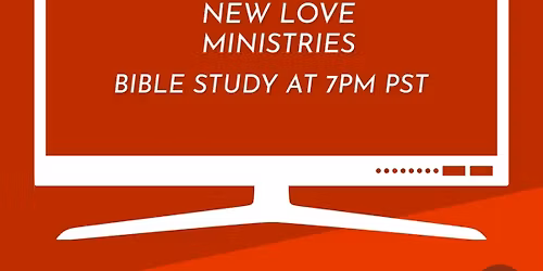 New Love Ministries Bible Study