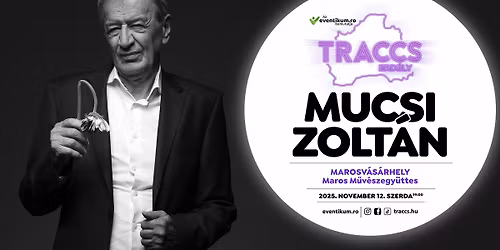 MUCSI Zolt\u00e1n \u2022 TRACCS \u2022 Marosv\u00e1s\u00e1rhely